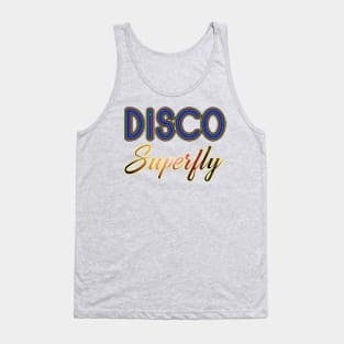 Disco Superfly Tank Top